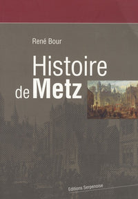 Histoire de Metz