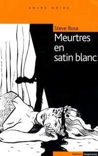 MEURTRES EN SATIN BLANC