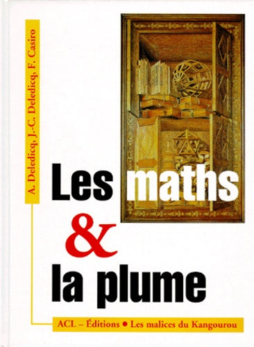 Les Maths & La Plume. Volume 1