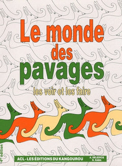 Le monde des pavages: Les voir et les faire...