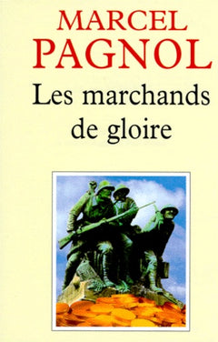 Les Marchands de gloire