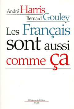 les Français sont aussi comme ça