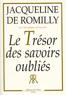 Le trésor des savoirs oubliés
