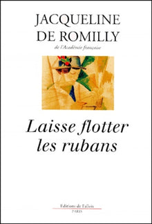 Laisse flotter les rubans