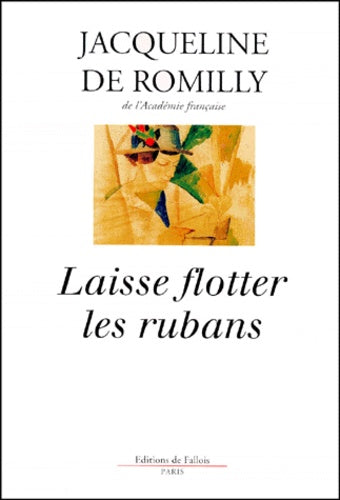 Laisse flotter les rubans