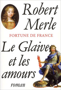 Le Glaive et les amours