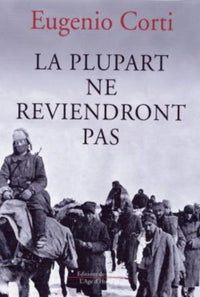 La plupart ne reviendront pas : Vingt-huit jours dans une poche du front russe, hiver 1942-1943