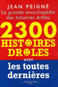 La grande encyclopédie des histoires drôles