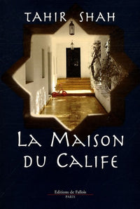 La maison du Calife