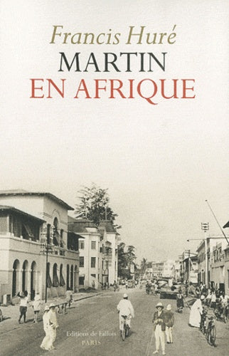 Martin en Afrique