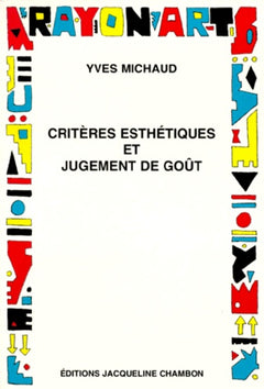 Criteres esthetiques et jugement de gout