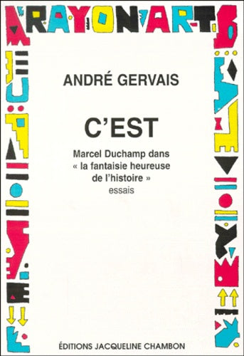 C'est marcel duchamp dans la fantaisie heureuse de l'histoire