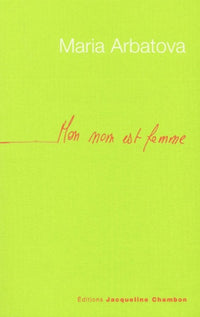 MON NOM EST FEMME