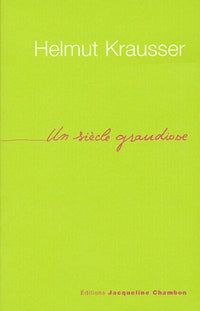 Siècle grandiose