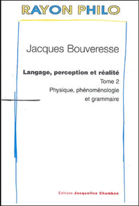 Langage, perception et réalité - Tome 2