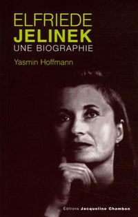 Elfriede Jelinek, Une Biographie