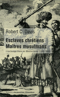 Esclaves chrétiens, Maîtres musulmans