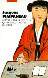 Lettre à une jeune fille qui voudrait partir en Chine