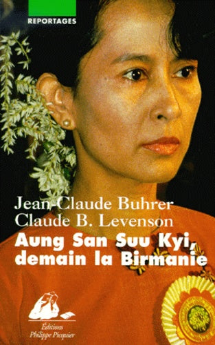 Aung San Suu Kyi, demain la Birmanie