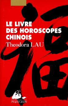 Le Livre des horoscopes chinois