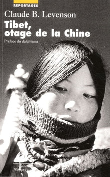 Tibet, otage de la Chine