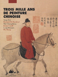 3000 ANS DE PEINTURE CHINOISE