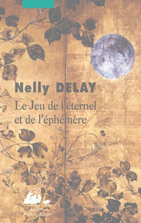 Le jeu de l'éternel et de l'éphémère