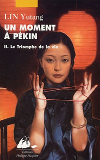 Un moment à Pékin: Le triomphe de la vie