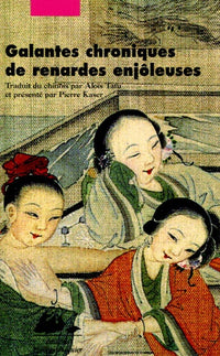 GALANTES CHRONIQUES DE RENARDES ENJOLEUSES