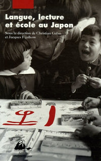 LANGUE, LECTURE ET ECOLE AU JAPON