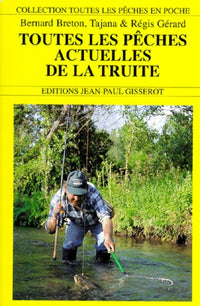 Toutes les pêches actuelles de la truite