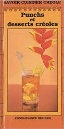 Antilles : Punch et desserts