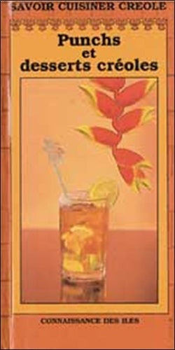 Antilles : Punch et desserts