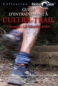 GUIDE D ENTRAINEMENT A L ULTRA-TRAIL