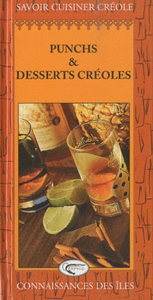 Punchs et desserts créoles
