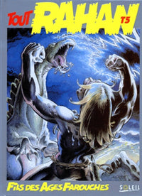 Tout Rahan. Tome 5