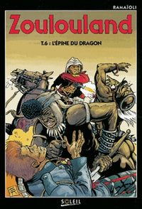 Zoulouland T06: L'Épine du dragon