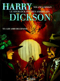 Harry Dickson, tome 3 : Les amis de l'enfer