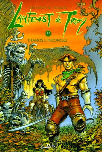 Lanfeust de Troy, tome 2 : Thanos l'incongru