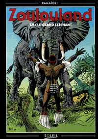 Zoulouland, tome 9. Le grand éléphant