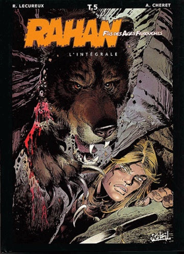 Rahan, fils des âges farouches : l'Intégrale, tome 5