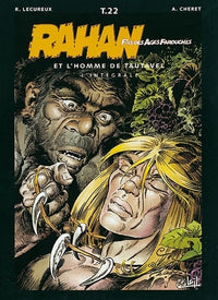 Rahan, fils des âges farouches. L'Intégrale, tome 22