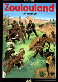 Zoulouland, tome 14 : Loulou