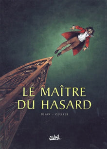 Le Maitre du hasard, tome 1 : Paris