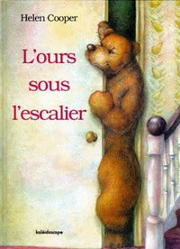 L'Ours sous l'escalier