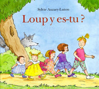 Loup y es-tu ?