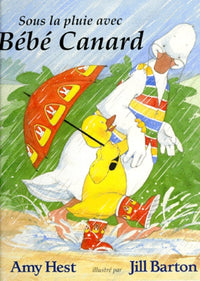Sous la pluie avec Bébé Canard