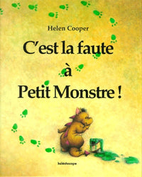 C'est la faute à Petit Monstre