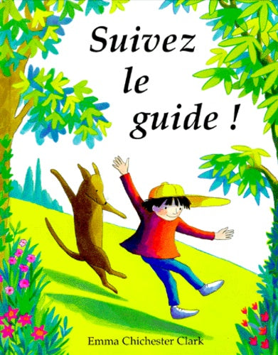 Suivez le guide