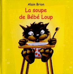 La Soupe de Bébé Loup